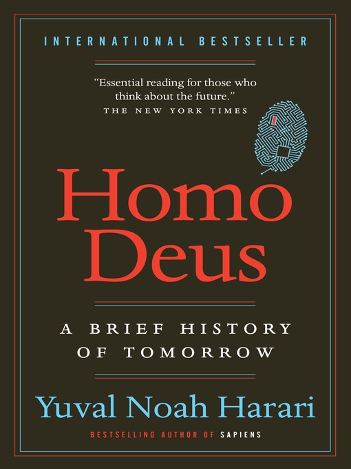 Title details for Homo Deus by Yuval Noah Harari - Available